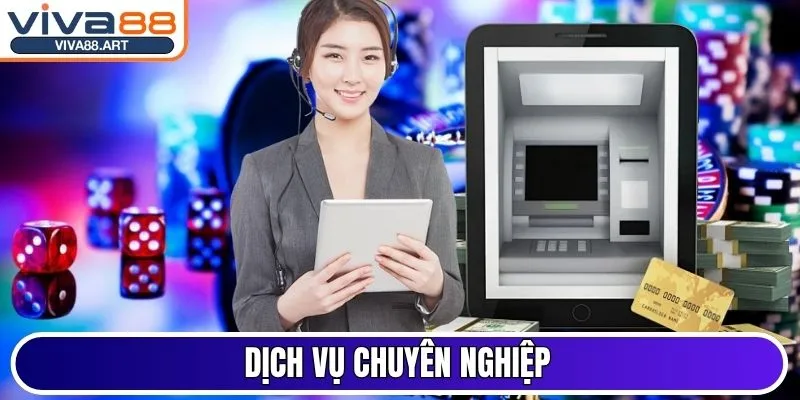 Dịch vụ chuyên nghiệp